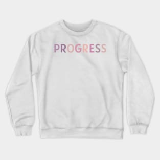 Progress Crewneck Sweatshirt